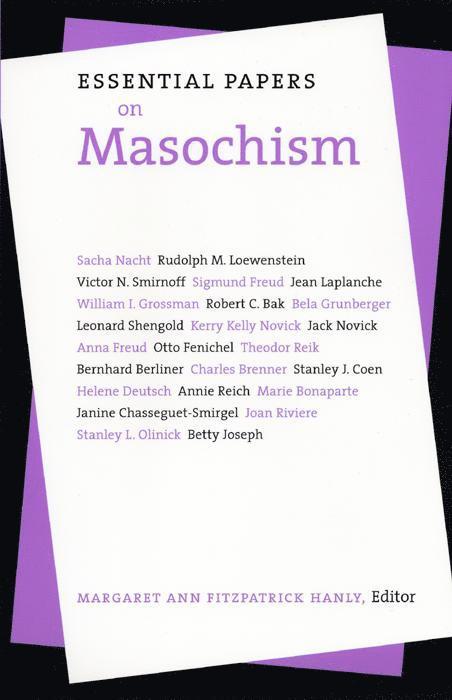 Essential Papers on Masochism 1