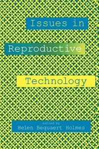 bokomslag Issues in Reproductive Technology