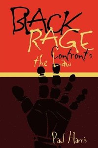 bokomslag Black Rage Confronts the Law