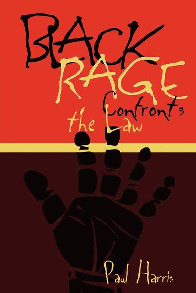 bokomslag Black Rage Confronts the Law