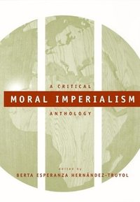 bokomslag Moral Imperialism