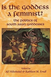 bokomslag Is the Goddess a Feminist?