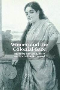 bokomslag Women and the Colonial Gaze