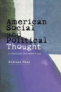 bokomslag American Social and Political Thought