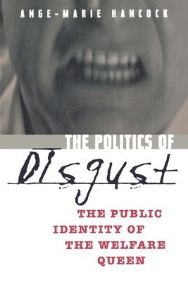 The Politics of Disgust 1