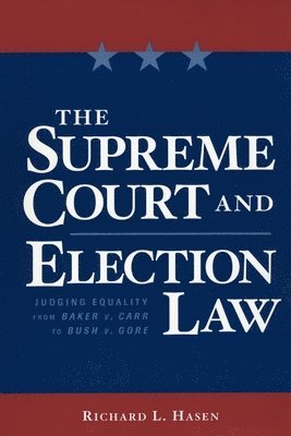 Richard Hasen, Richard L. Hasen - Supreme Court and Election Law, Häftad
