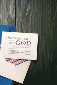 bokomslag One Marriage Under God