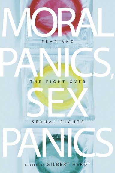 bokomslag Moral Panics, Sex Panics