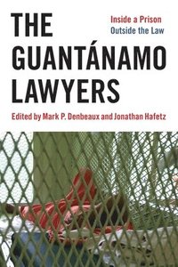 bokomslag The Guantnamo Lawyers