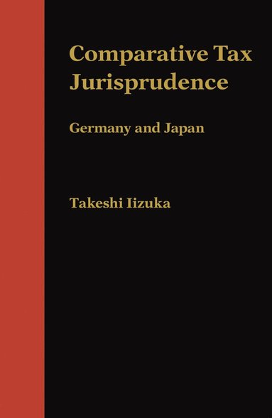 bokomslag Comparative Tax Jurisprudence