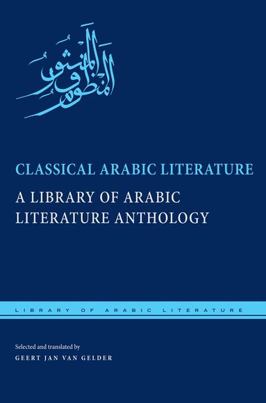 Geert Jan van Gelder - Classical Arabic Literature, Häftad
