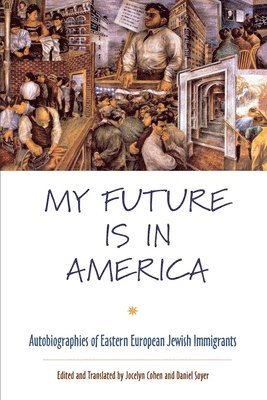 bokomslag My Future Is in America