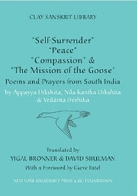 Self-Surrender, Peace, Compassion, and the Mission of the Goose 1