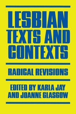 Joanne Glasgow, Karla Jay, Renee Vivien, Allen Young - Lesbian Texts and Contexts, Häftad