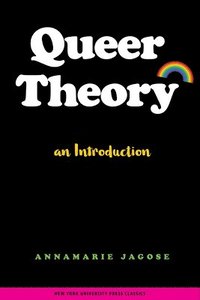 bokomslag Queer Theory: an Introduction