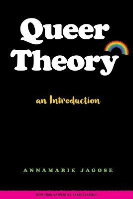 Queer Theory: an Introduction 1