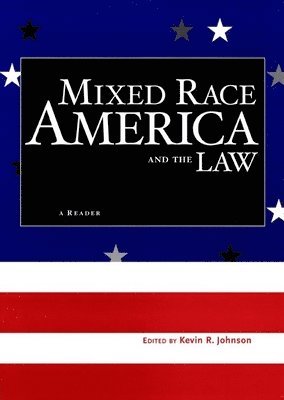 Mixed Race America and the Law 1