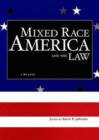 bokomslag Mixed Race America and the Law
