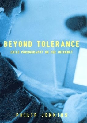 Philip Jenkins - Beyond Tolerance, Häftad