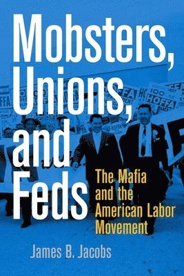 Mobsters, Unions, and Feds 1