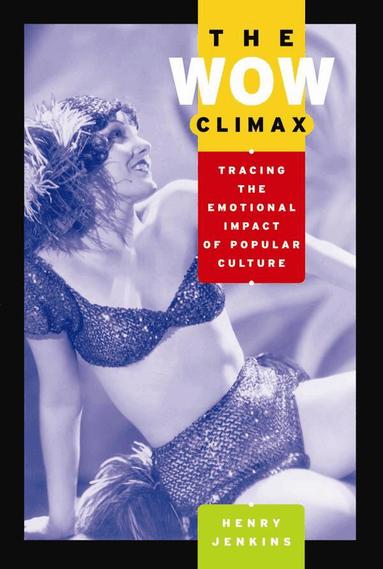 Henry Jenkins - Wow Climax, Inbunden