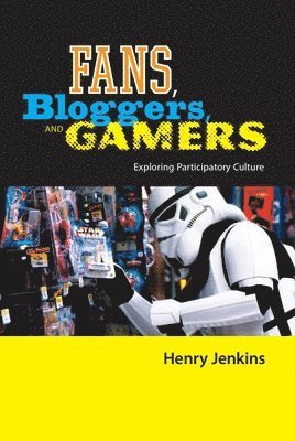 Fans, Bloggers, and Gamers 1