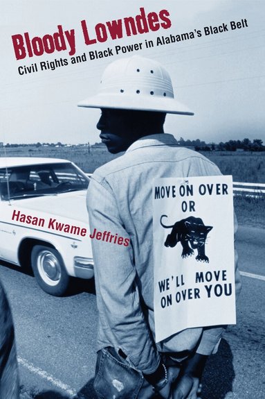 Hasan Kwame Jeffries - Bloody Lowndes, Inbunden