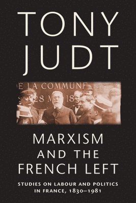 Marxism and the French Left 1