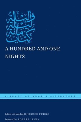 Bruce Fudge - Hundred and One Nights, Inbunden