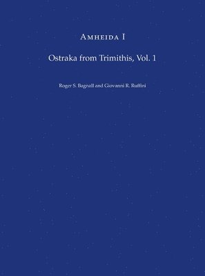 Roger S. Bagnall, Giovanni R. Ruffini - Amheida I, Inbunden