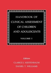 bokomslag Handbook of Clinical Assessment of Children and Adolescents (Vol. 1)