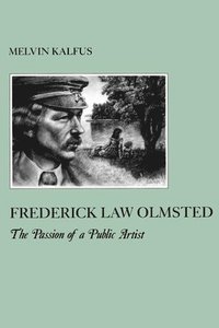 bokomslag Frederick Law Olmstead