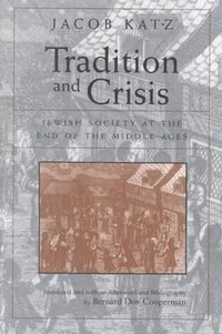 bokomslag Tradition and Crisis