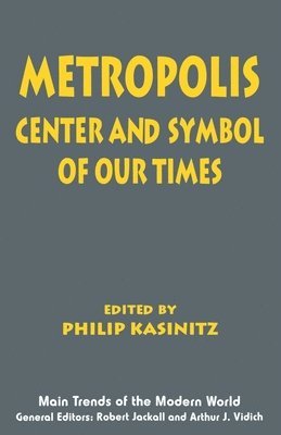Philip Kasinitz, Philip Kasinitz, Robert Jackall - Metropolis, Häftad