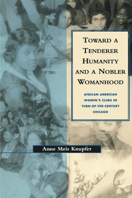 Toward a Tenderer Humanity and a Nobler Womanhood 1