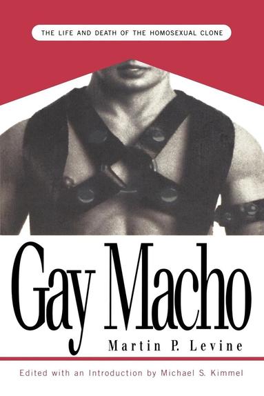 Martin P. Levine, Michael Kimmel, Michael S. Kimmel - Gay Macho, Häftad