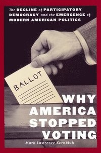 bokomslag Why America Stopped Voting
