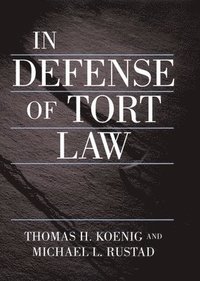 bokomslag In Defense of Tort Law