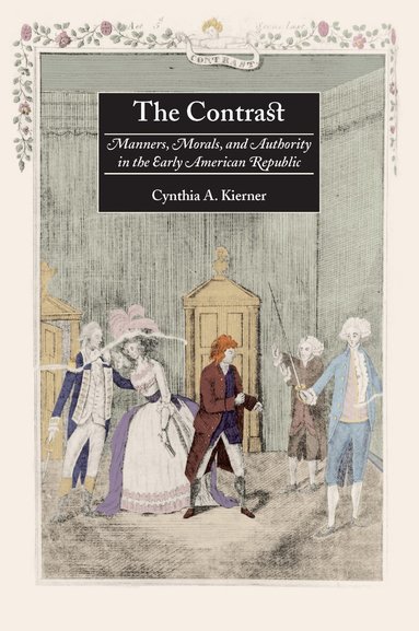 Cynthia A. Kierner - Contrast, Häftad