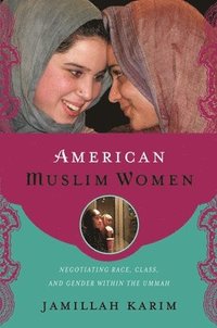 bokomslag American Muslim Women