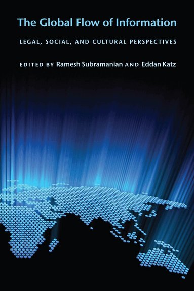 Ramesh Subramanian, Eddan Katz - Global Flow of Information, Inbunden