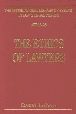 David Luban - Ethics of Lawyers, Inbunden