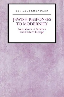 Eli Lederhendler - Jewish Responses to Modernity, Inbunden