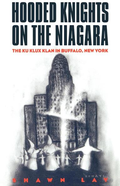 bokomslag Hooded Knights on the Niagara