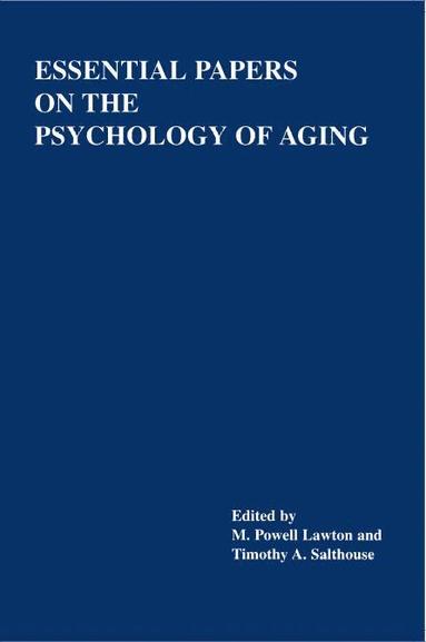 M Powell Lawton, Timothy A. Salthouse - Essential Papers on the Psychology of Aging, Häftad