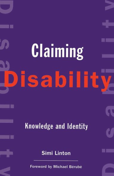 Simi Linton - Claiming Disability, Inbunden