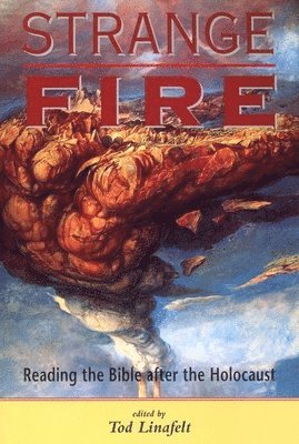 Tod Linafelt - Strange Fire, Inbunden