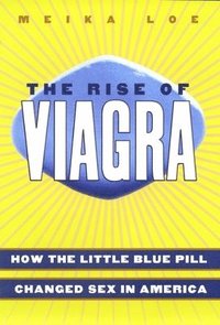 bokomslag The Rise of Viagra
