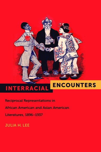 Julia H. Lee - Interracial Encounters, Inbunden