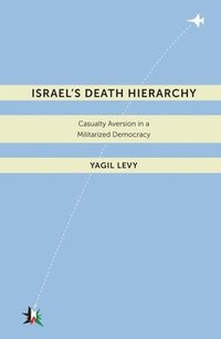 bokomslag Israels Death Hierarchy